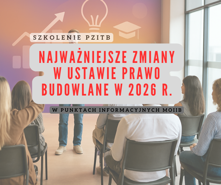 „Najważniejsze zmiany w ustawie Prawo budowlane w 2026 r.”